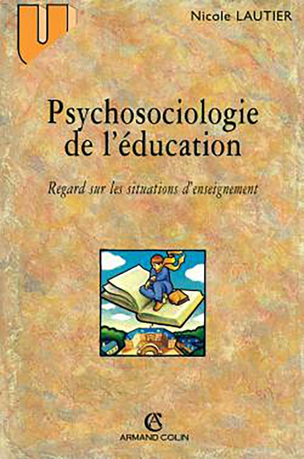 Psychosociologie de l'éducation : Regard sur les situations d'enseignement