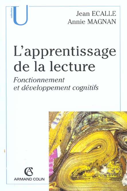 L'apprentissage de la lecture : Fonctionnement et développement cognitifs