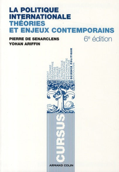 La politique internationale ; théories et enjeux contemporains (6e édition)