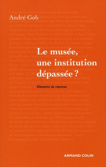 Le musée, une institution dépassée ?