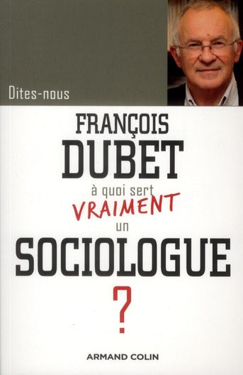 DITES-NOUS : à quoi sert vraiment un sociologue ?
