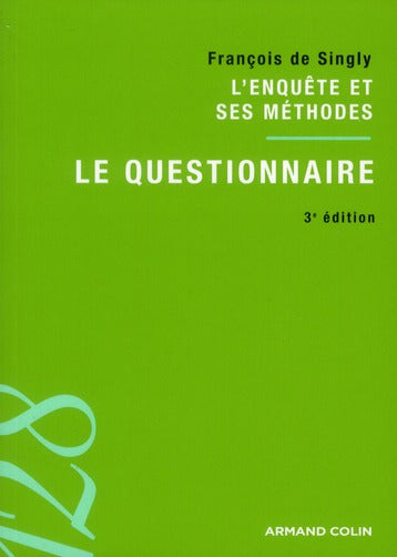 L'enquête et ses méthodes : le questionnaire (3e édtion)