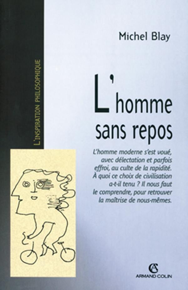 L'homme sans repos : Du mouvement de la Terre à l'esthétique métaphysique de la vitesse (XVIIe- XXe siècles)