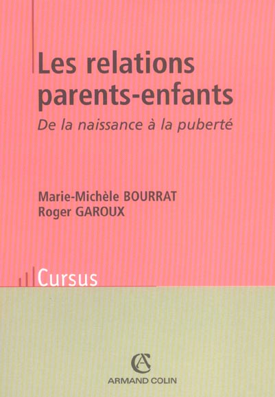 Les relations parents-enfants : De la naissance à la puberté