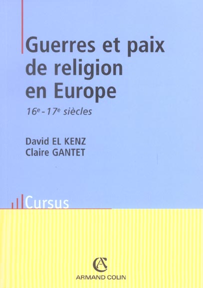 Guerres et paix de religion en europe, xvi - xvii siecles
