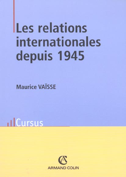Les relations internationales depuis 1945 ; 8e edition