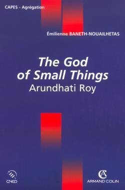 The god of small things ; oral agregation option civilisation