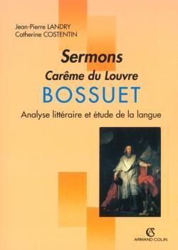 Bossuet ; le careme du louvre