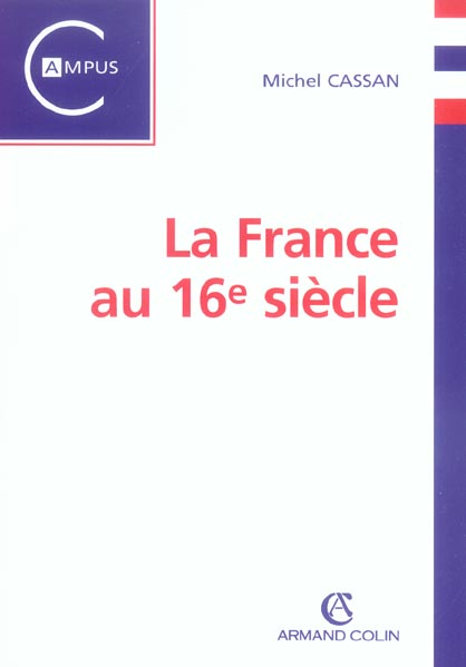 La France au XVI siècle