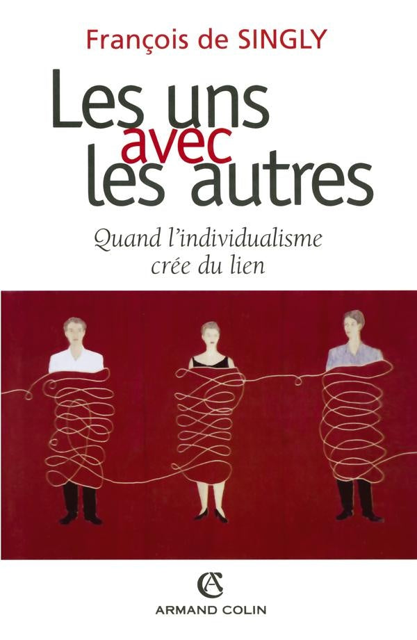 Les uns avec les autres ; individu et société