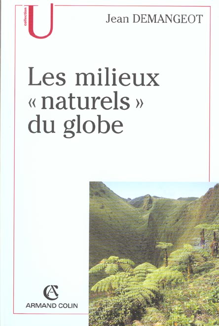 Les milieux naturels du globe ; 9e edition