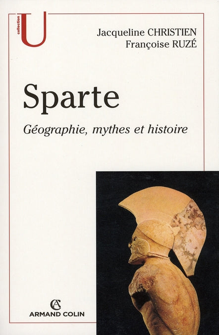 Sparte ; géographie, mythes et histoire