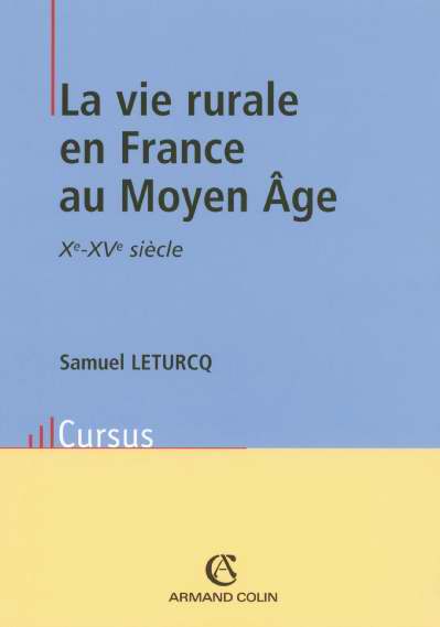 La vie rurale en france au moyen age ; x-xv siecle