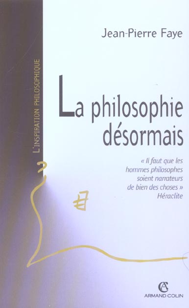 La philosophie désormais