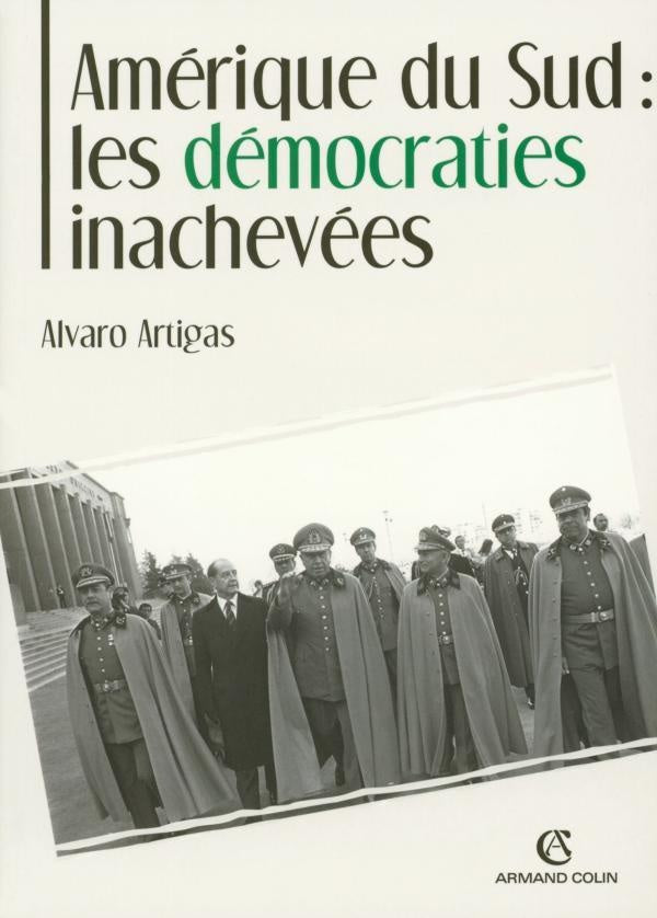 Amérique du sud : les démocraties inachevées
