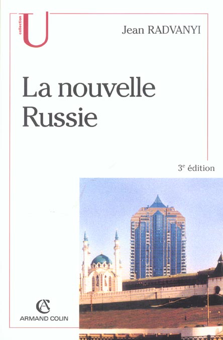 La nouvelle russie (3e édition)