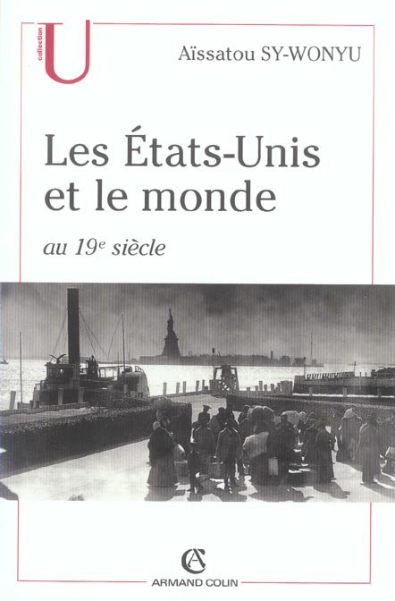 Les Etats-Unis et le monde au XIX siècle
