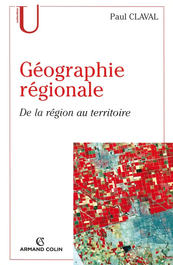 Géographie régionale ; de la région au territoire