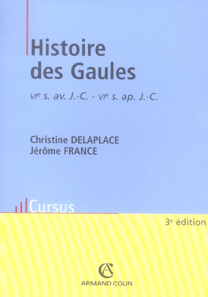 Histoire des Gaules (3e édition)