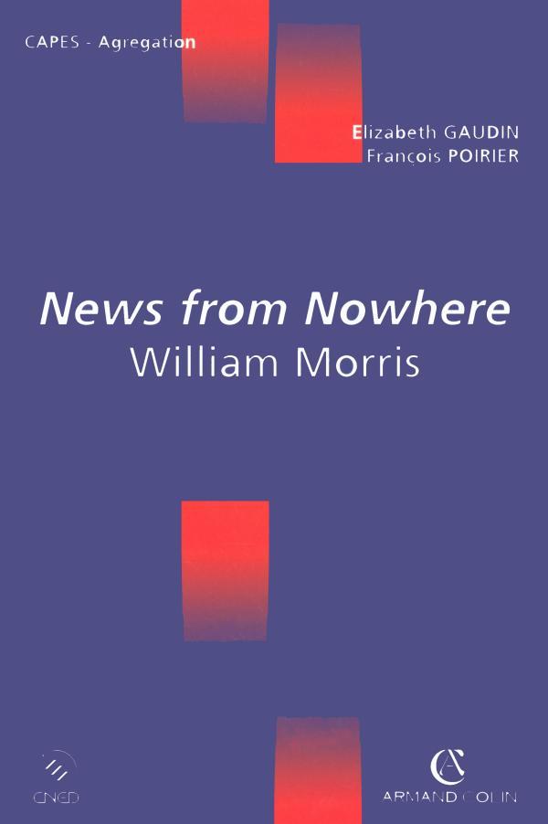 News from nowhere ; William Morris ; CAPES, agrégation