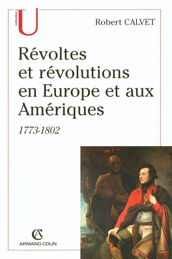 Révoltes et révolutions en Europe et aux Amériques ; 1773-1802