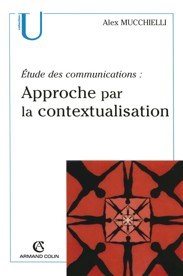 Étude des communications : approche par la contextualisation (2e édition)