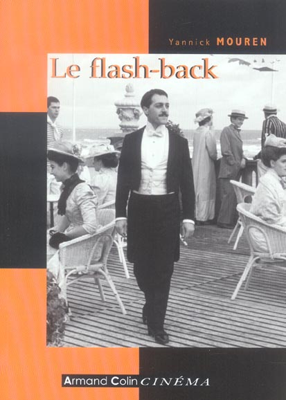 Le flash-back : Analyse et Histoire