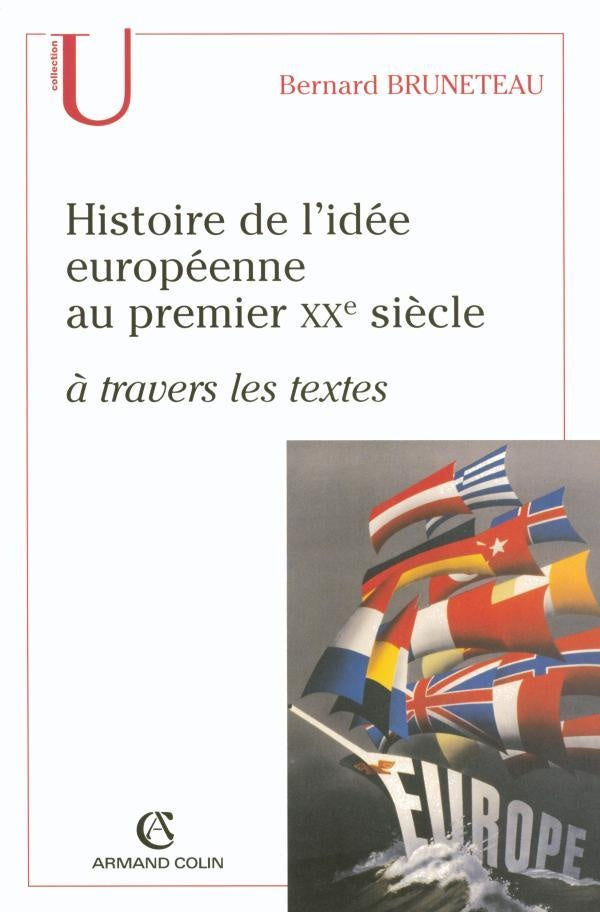 Histoire de l'idée européenne au premier XX siècle ; à travers les textes