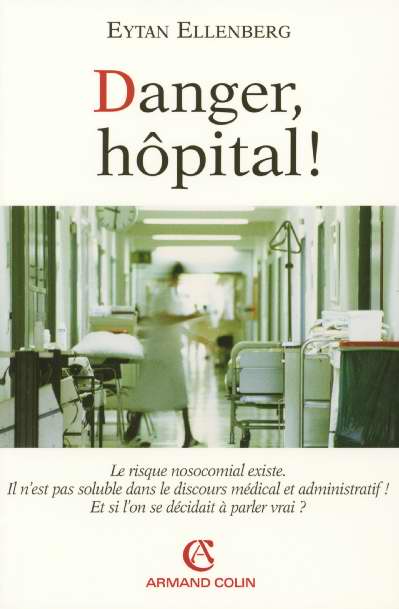 Danger, hopital !