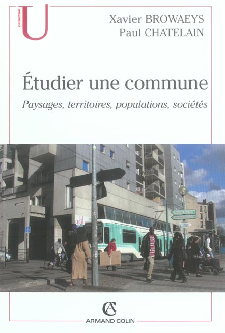 étudier une commune ; paysages, territoires, populations, sociétés