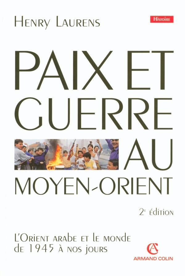 Paix et guerre au Moyen-orient (2e édition)
