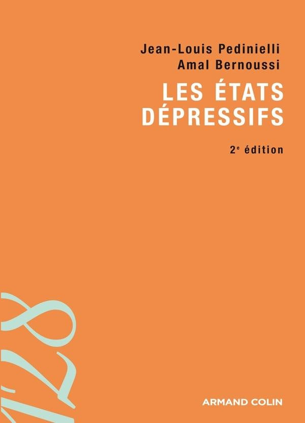 Les états dépressifs (2e édition)