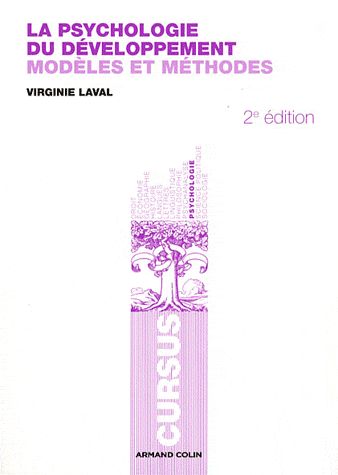 La psychologie du développement ; modèles et méthodes (2e édition)
