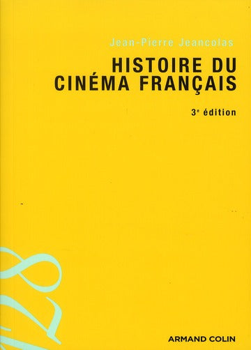 Histoire du cinéma français (3e édition)