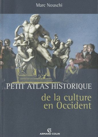 Petit atlas historique de la culture en Occident