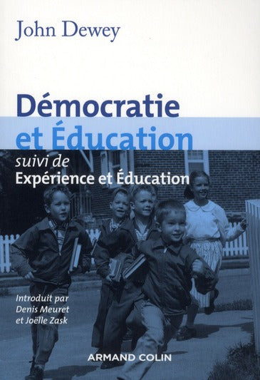 Démocratie et éducation ; expérience et éducation