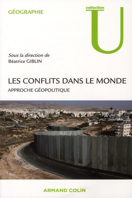Les conflits dans le monde ; approche géopolitique