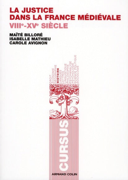 La justice dans la France médiévale ; VIII-XV siècle