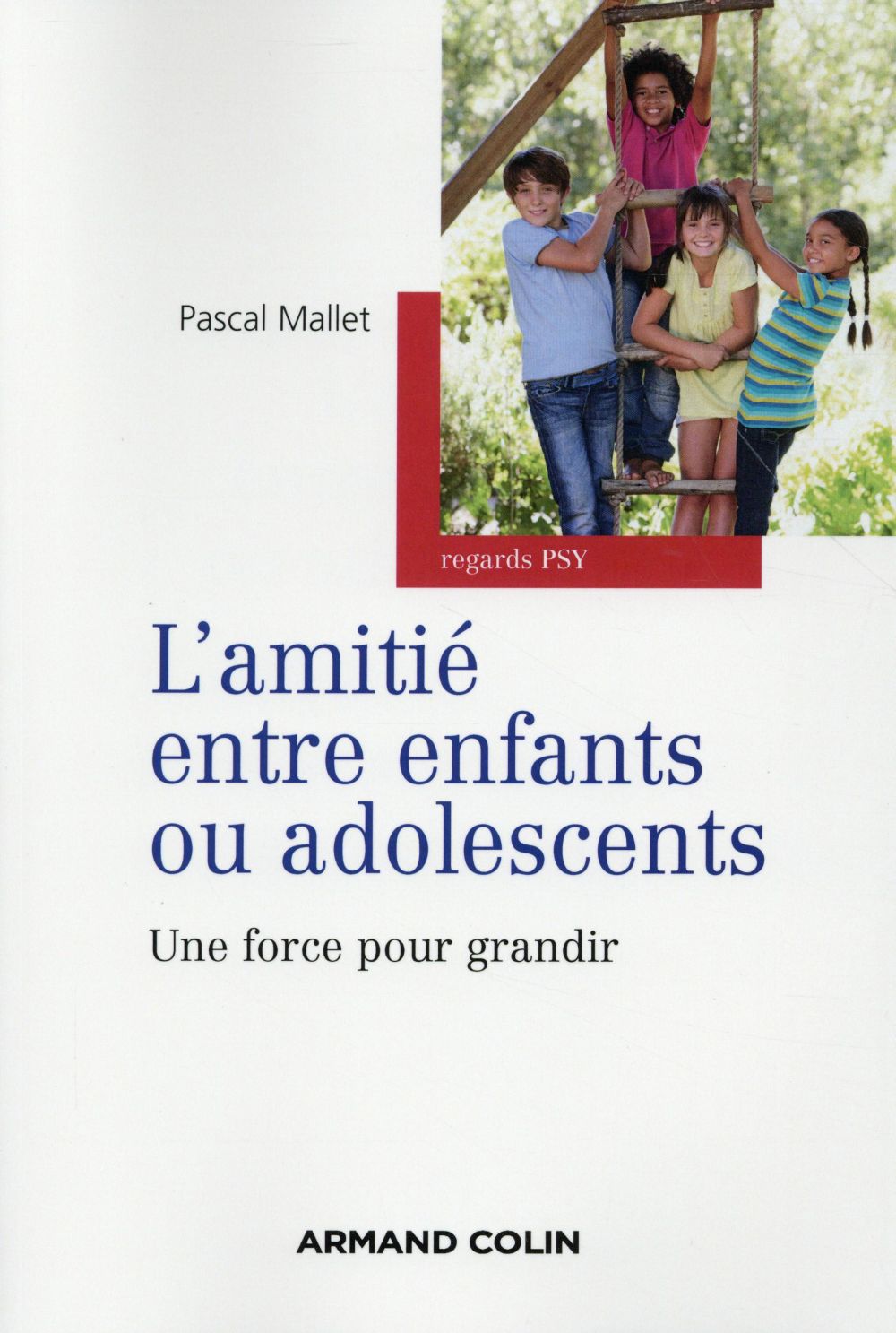 L'amitié entre enfants ou adolescents ; une force pour grandir