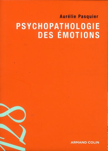 Psychopathologie des émotions
