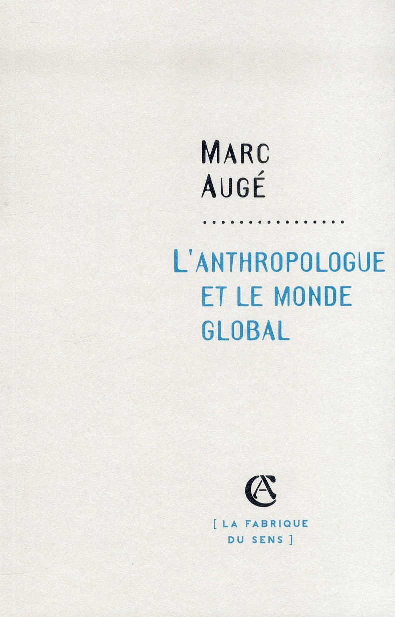 L'anthropologue et le monde global