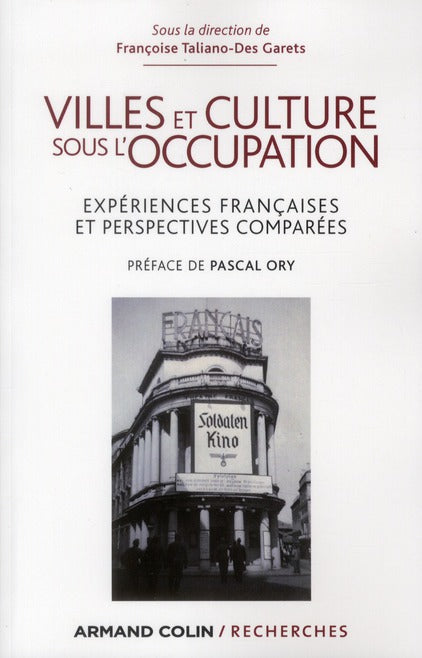 Villes et culture sous l'occupation ; expériences françaises et perspectives comparées