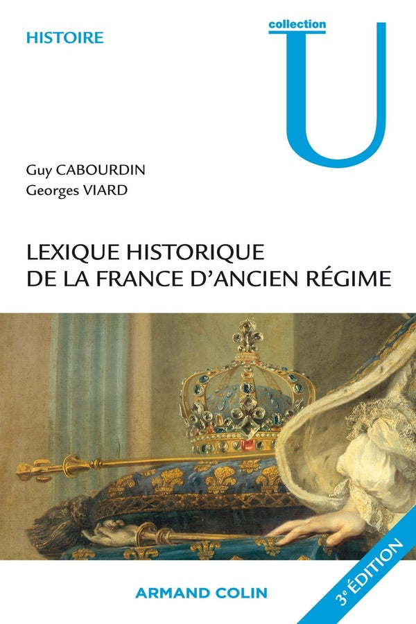 Lexique historique de la France d'Ancien Régime (4e édition)