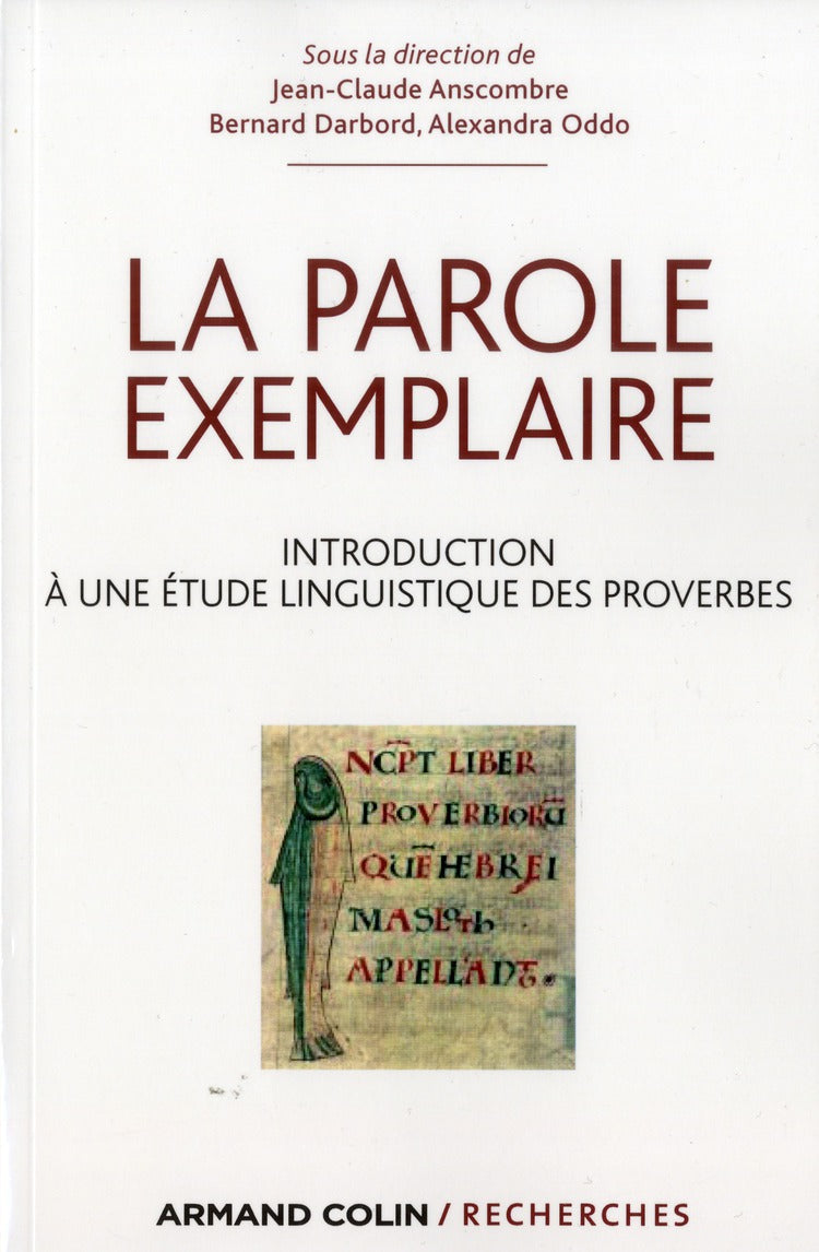 La parole exemplaire ; introduction à une étude linguistique des proverbes