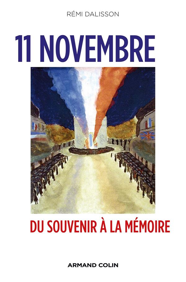 11 novembre ; du souvenir à la mémoire