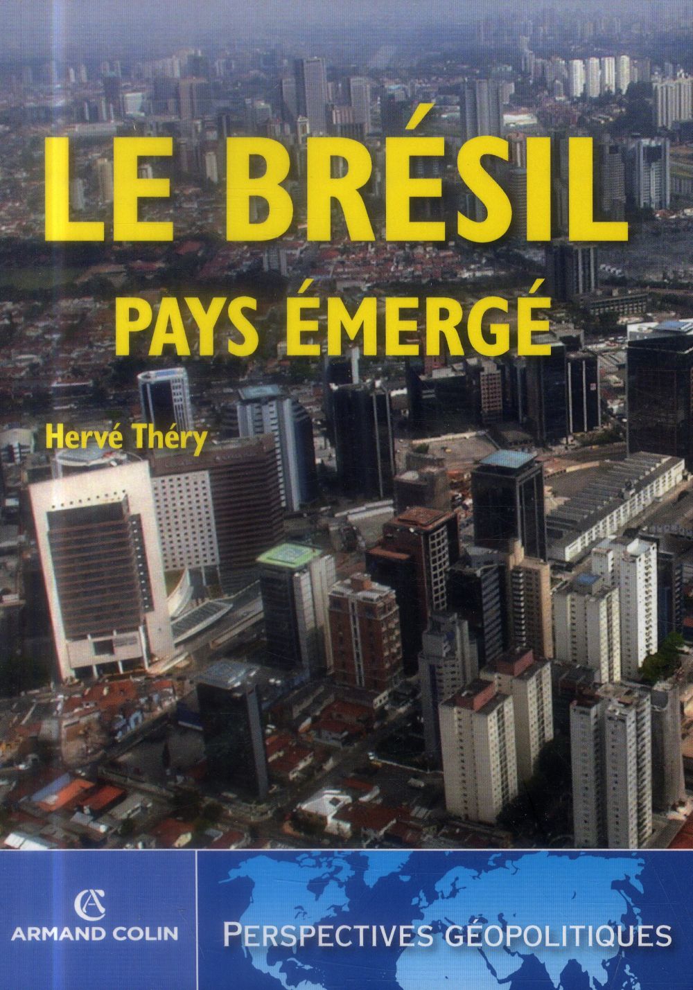 Le Brésil, pays émergé