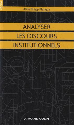 Analyser les discours institutionnels ; partis, associations, organisations