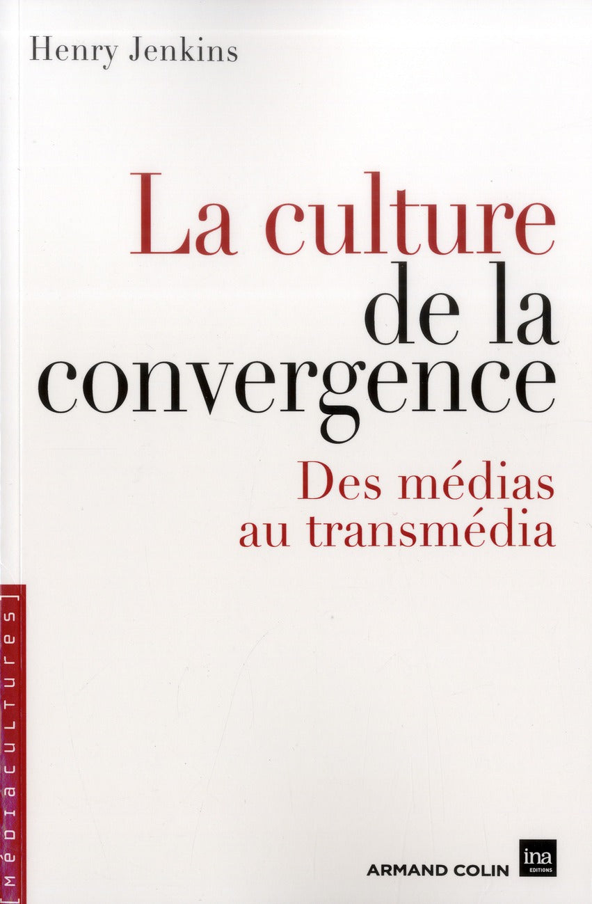 La culture de la convergence - des medias au transmedia