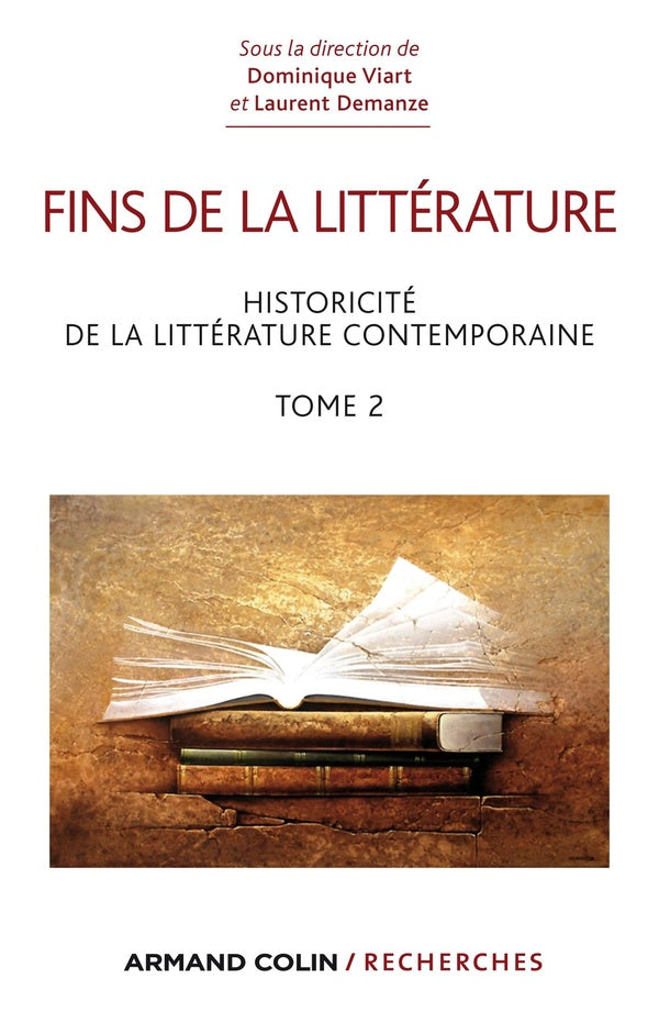 Fins de la littérature Tome 2 ; esthétiques et discours de la fin