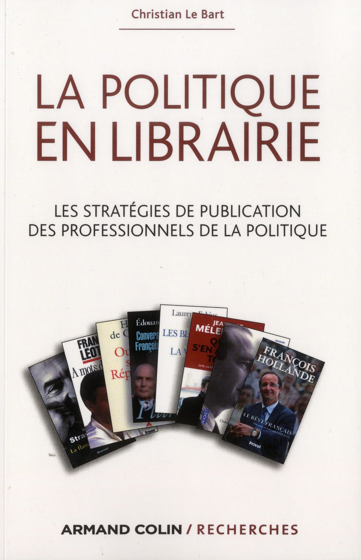 La politique en librairie ; les stratégies de publication des professionnels de la politique